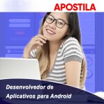 DESENVOLVEDOR DE APP PARA ANDROID APOSTILA SEM LOGO